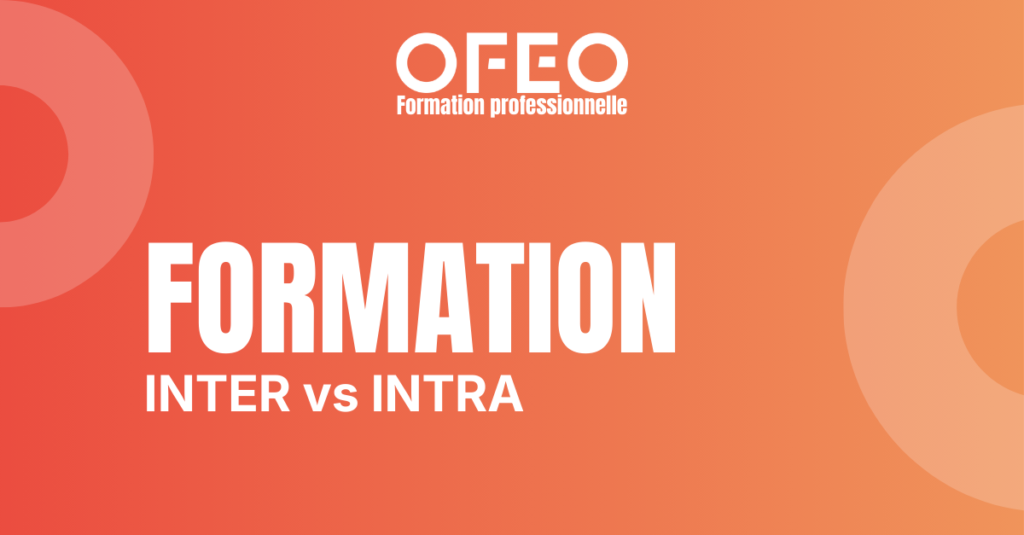 Formation INTER et INTRA